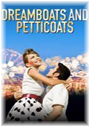 Dreamboats and Petticoats